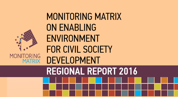 Monitoring Matrix Regional Report 2016: Violations to Basic Freedoms and Impeded CSO Financial Sustainability
