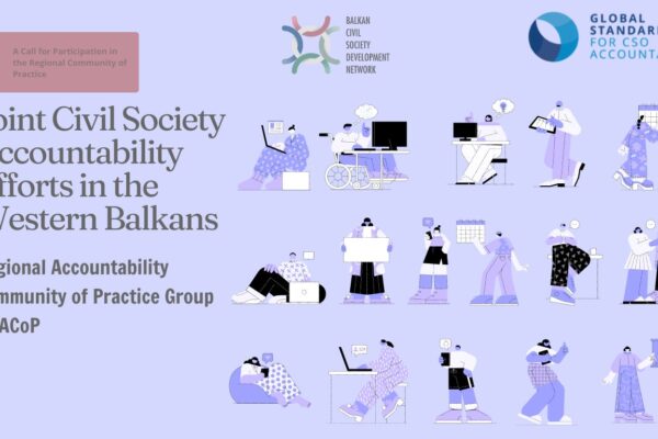 Joint Civil Society Accountability Efforts in the Balkans: Call for Participation in the Regional Accountability Community of Practice