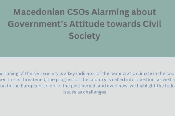 Macedonian CSOs Alarming about Government’s Attitude towards Civil Society