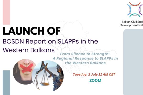 Launch of BCSDN Report on SLAPPs in the Western Balkans (2 July, 11 AM CET)