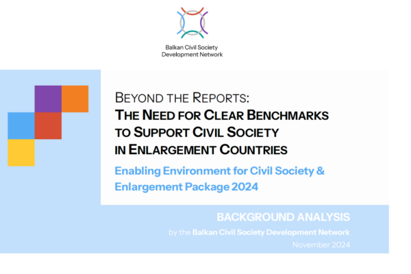 BCSDN Analysis of the 2024 EC Enlargement Package: The Need for Clear Benchmarks to Strengthen CS in Enlargement Countries