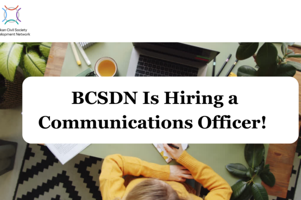 BCSDN Is Hiring a Communications Officer!