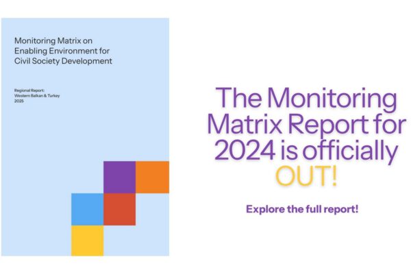 BCSDN’s 2024 Monitoring Matrix Report Reveals Alarming Shrinkage of Civic Space in WB and Türkiye